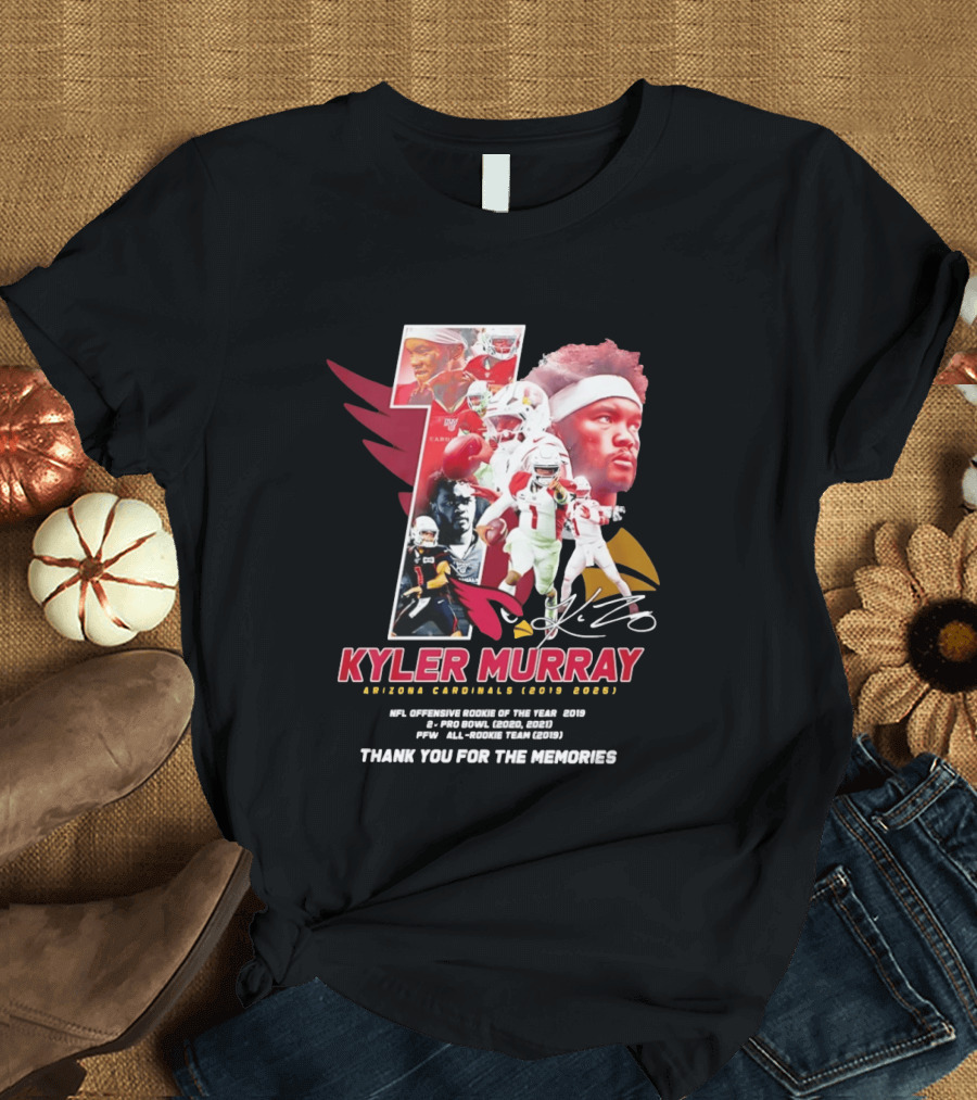 Kyler Murray Arizona Cardinals NFL Offensive Rookie Of The Year Pro Bowl All Rookie Team Thank You For The Memories T-Shirt