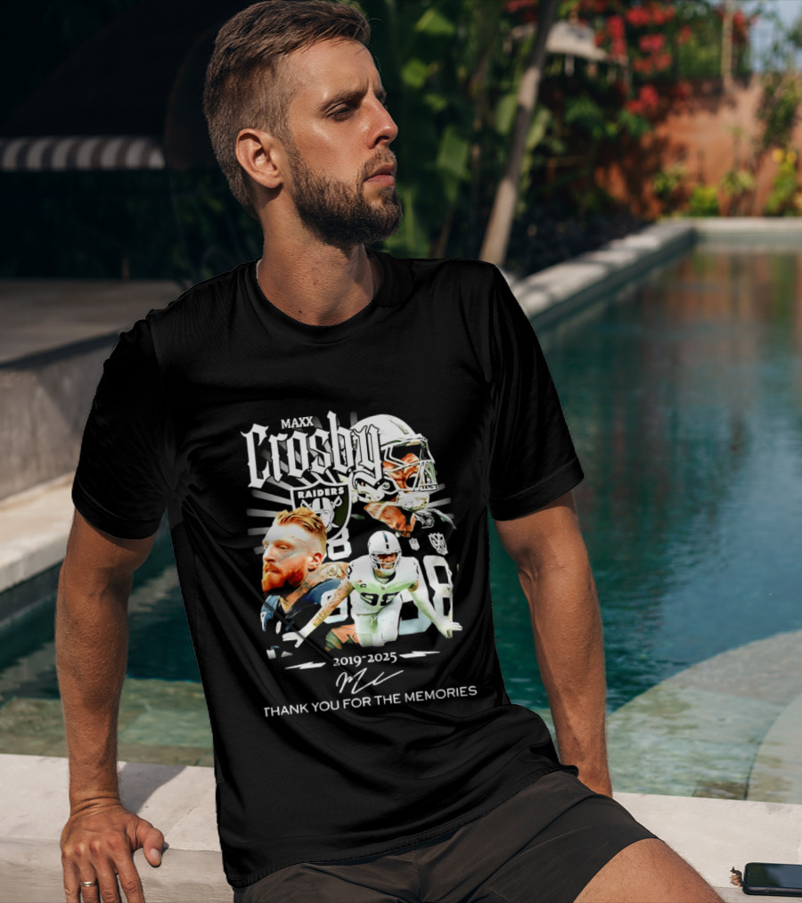 Maxx Crosby Raiders 2019 2025 Thank You For The Memories T-Shirt
