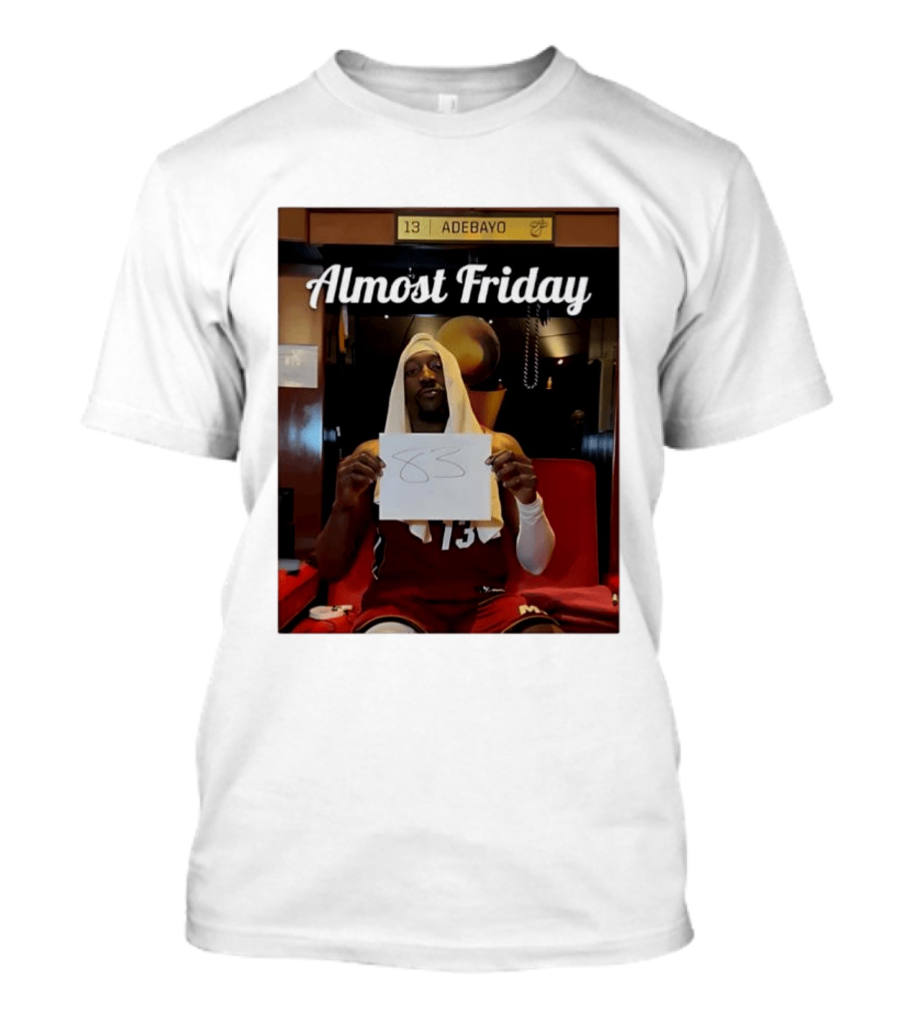 Almost Friday Bam Adebayo 83 Points Locker Room Moment T-Shirt