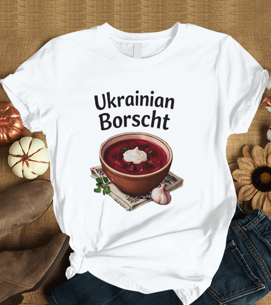Ukrainian Borscht Soup Bowl With Garlic And Parsley T-Shirt
