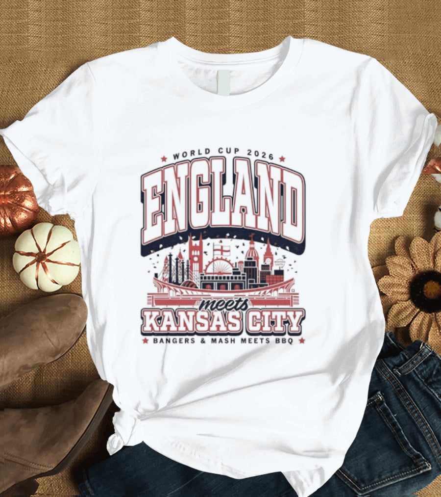 World Cup 2026 England Kansas City Bangers And Mash Meets BBQ Skyline T-Shirt