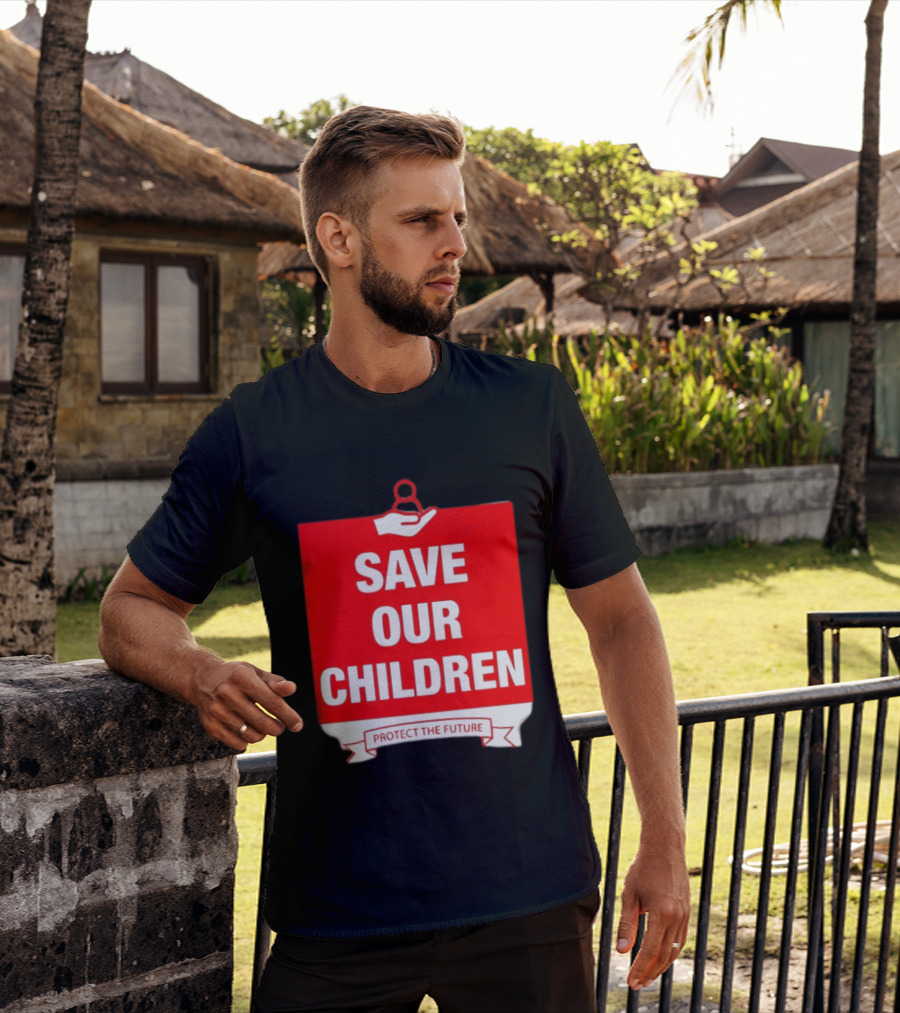 Save Our Children Protect The Future Emblem With Hand T-Shirt
