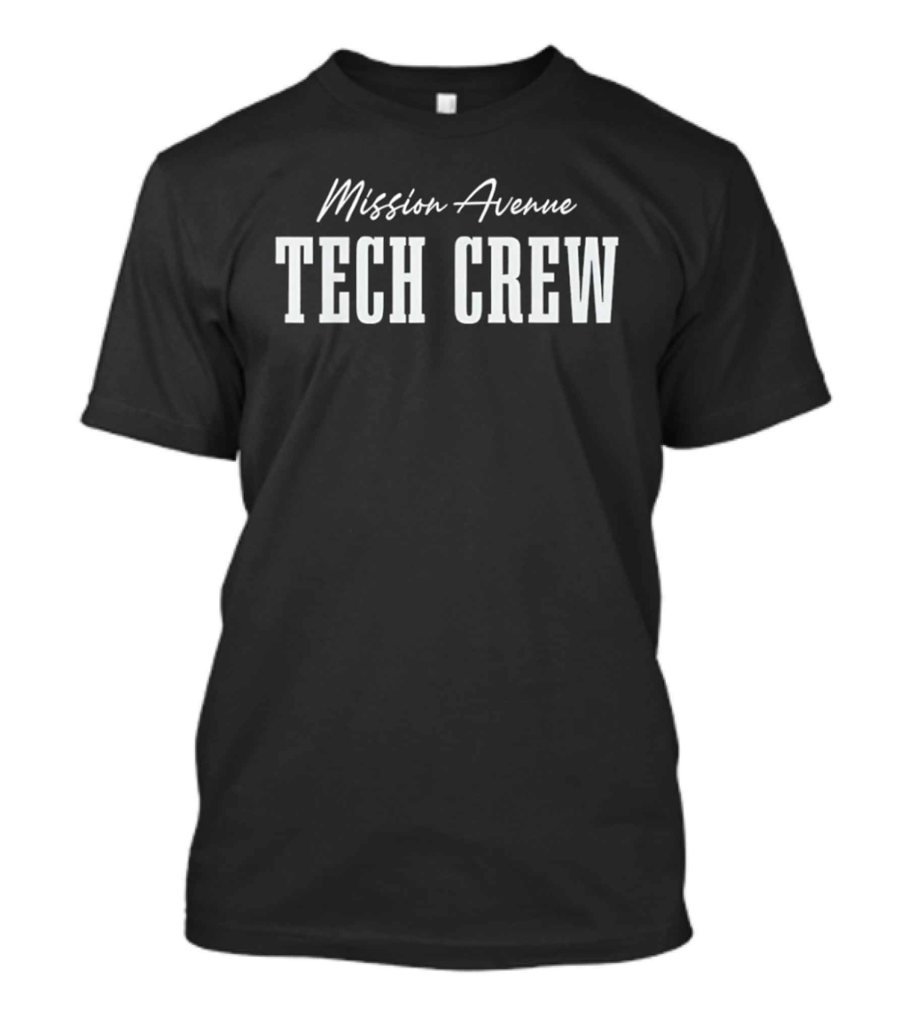 Mission Avenue Tech Crew Team T-Shirt
