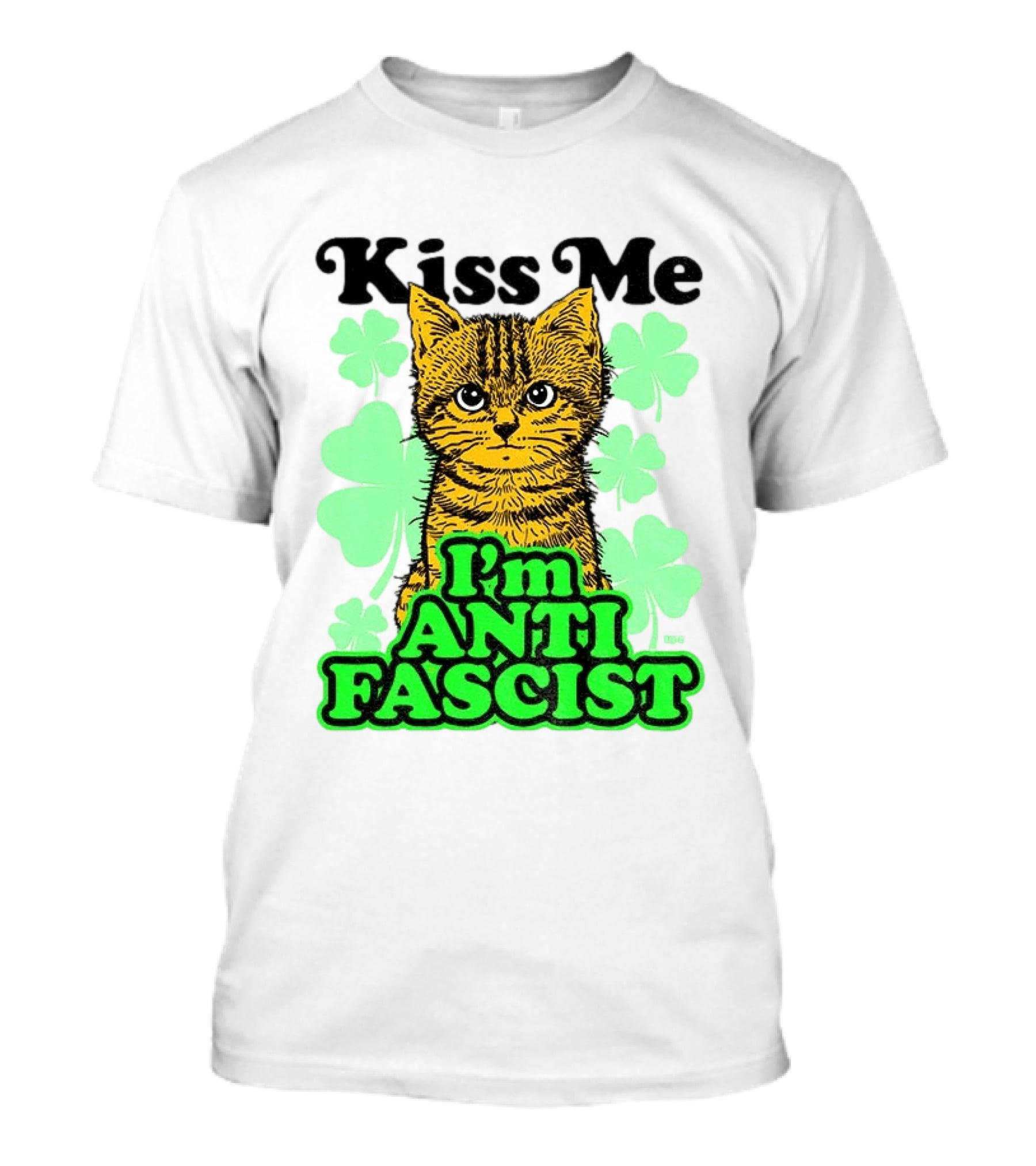 Kiss Me Cat I'm Anti Fascist St Patrick's Day Shamrock T-Shirt