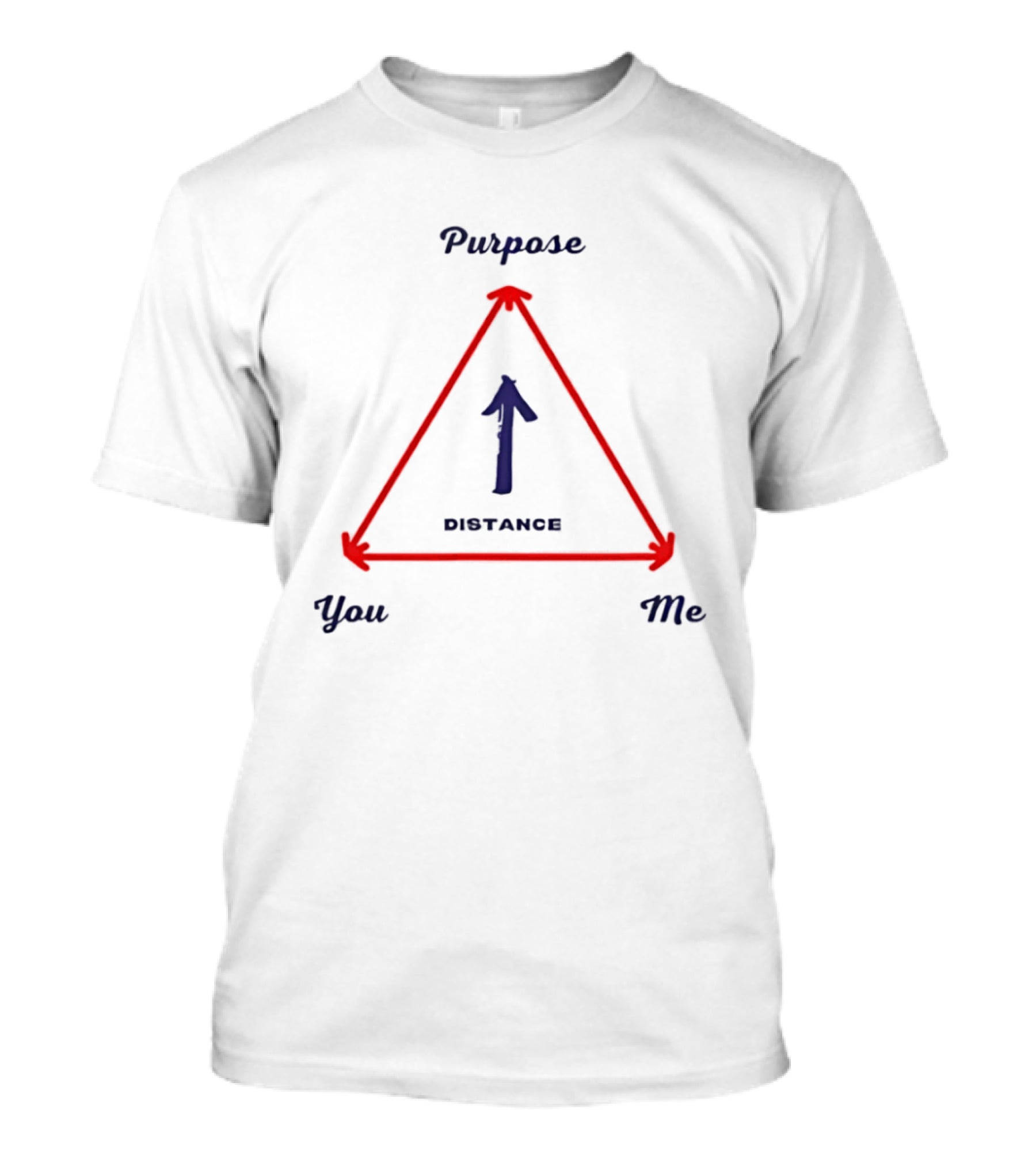 Purpose You Me Distance Triangle Arrow T-Shirt