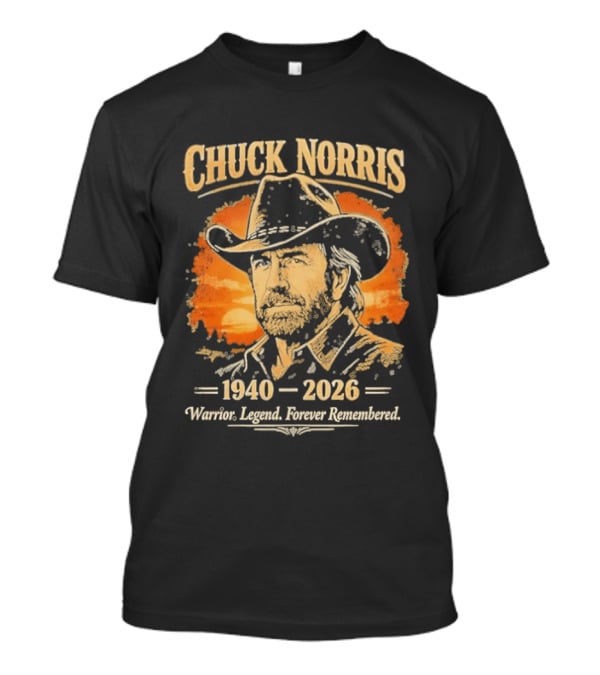 Chuck Norris 1940 2026 Warrior Legend Forever Remembered T-Shirt