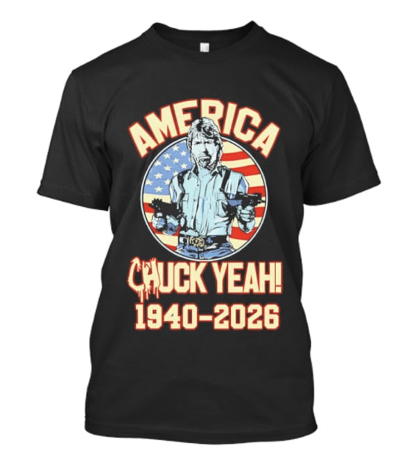 America Chuck Yeah 1940 2026 USA Flag T-Shirt
