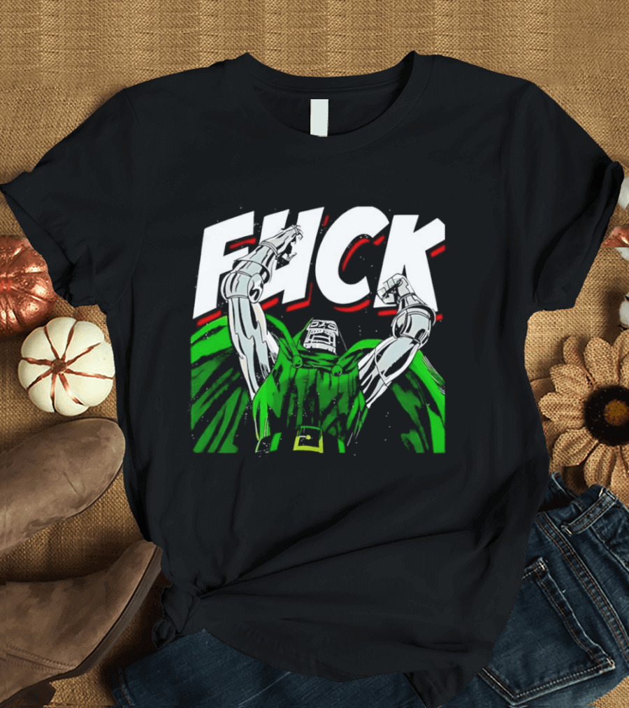 Doctor Doom Fuck Mavel Comics T-Shirt