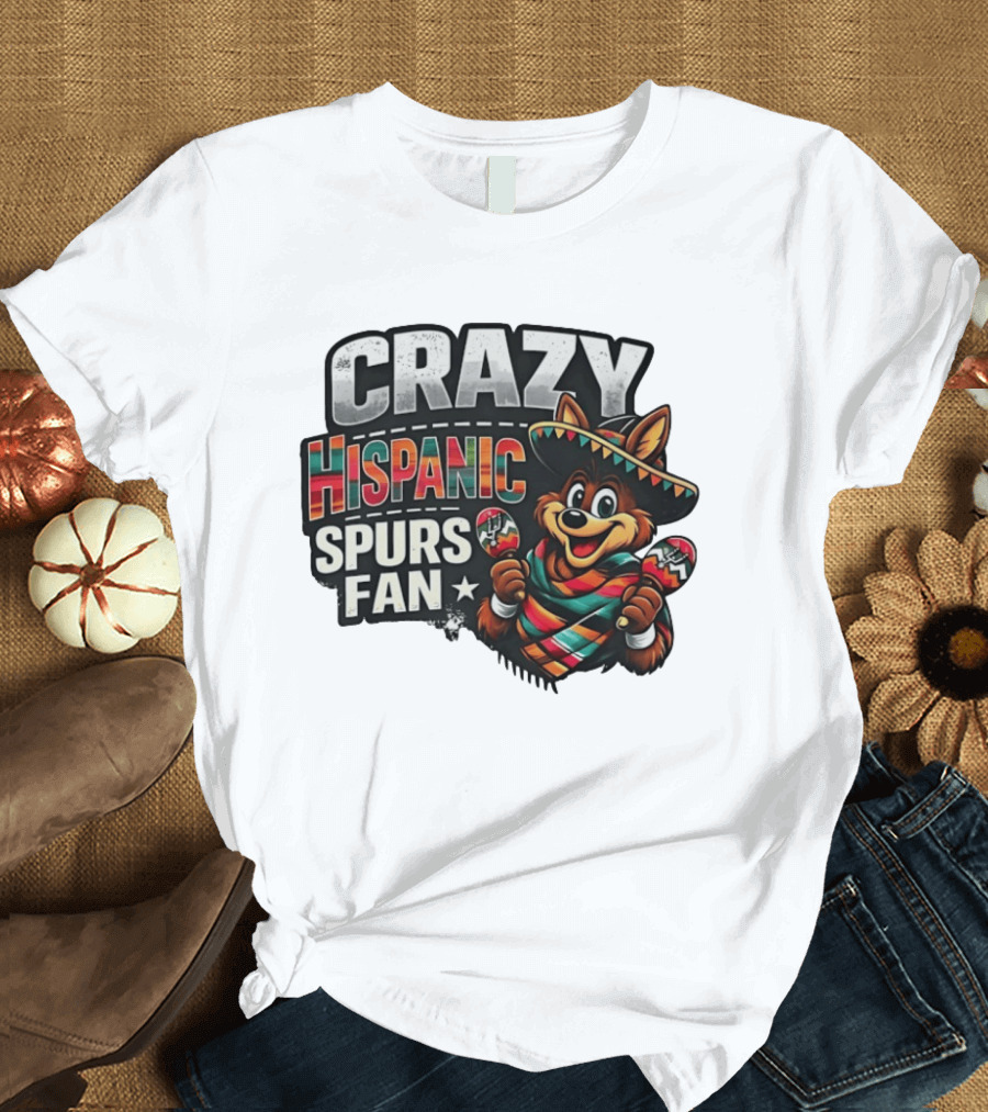 Crazy Hispanic Spurs Fan Sombrero And Maracas T-Shirt