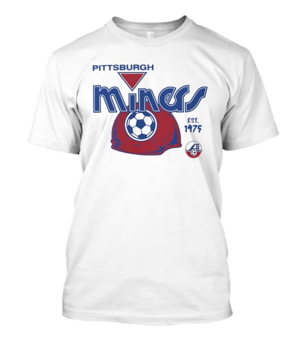 Pittsburgh Miners Soccer Est 1975 T-Shirt