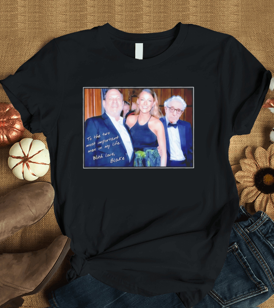 To The Two Most Important Men In My Life With Love Blake T-Shirt