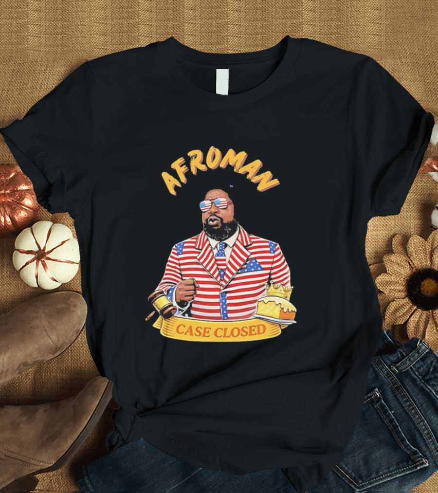 Afroman Case Closed Patriotic Suit Lemon Pound Cake Free Speech T-Shirt