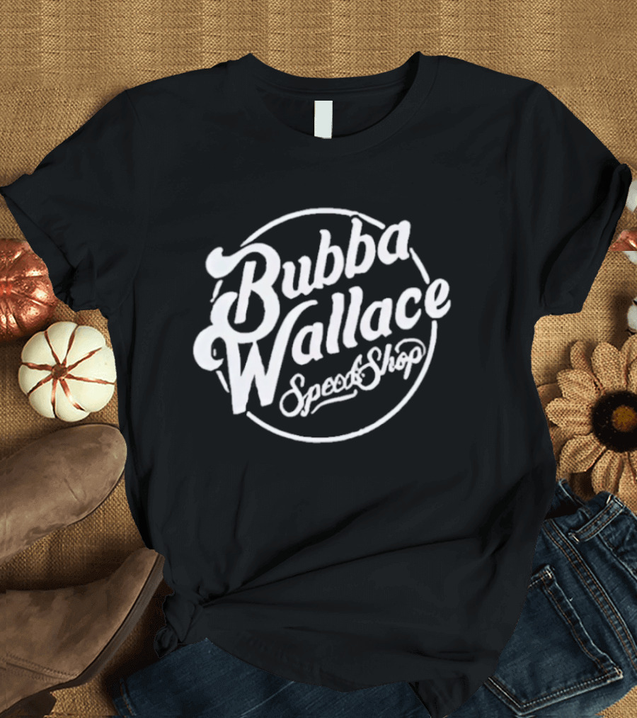 Bubba Wallace Fuck It We Ball Speed Shop T-Shirt