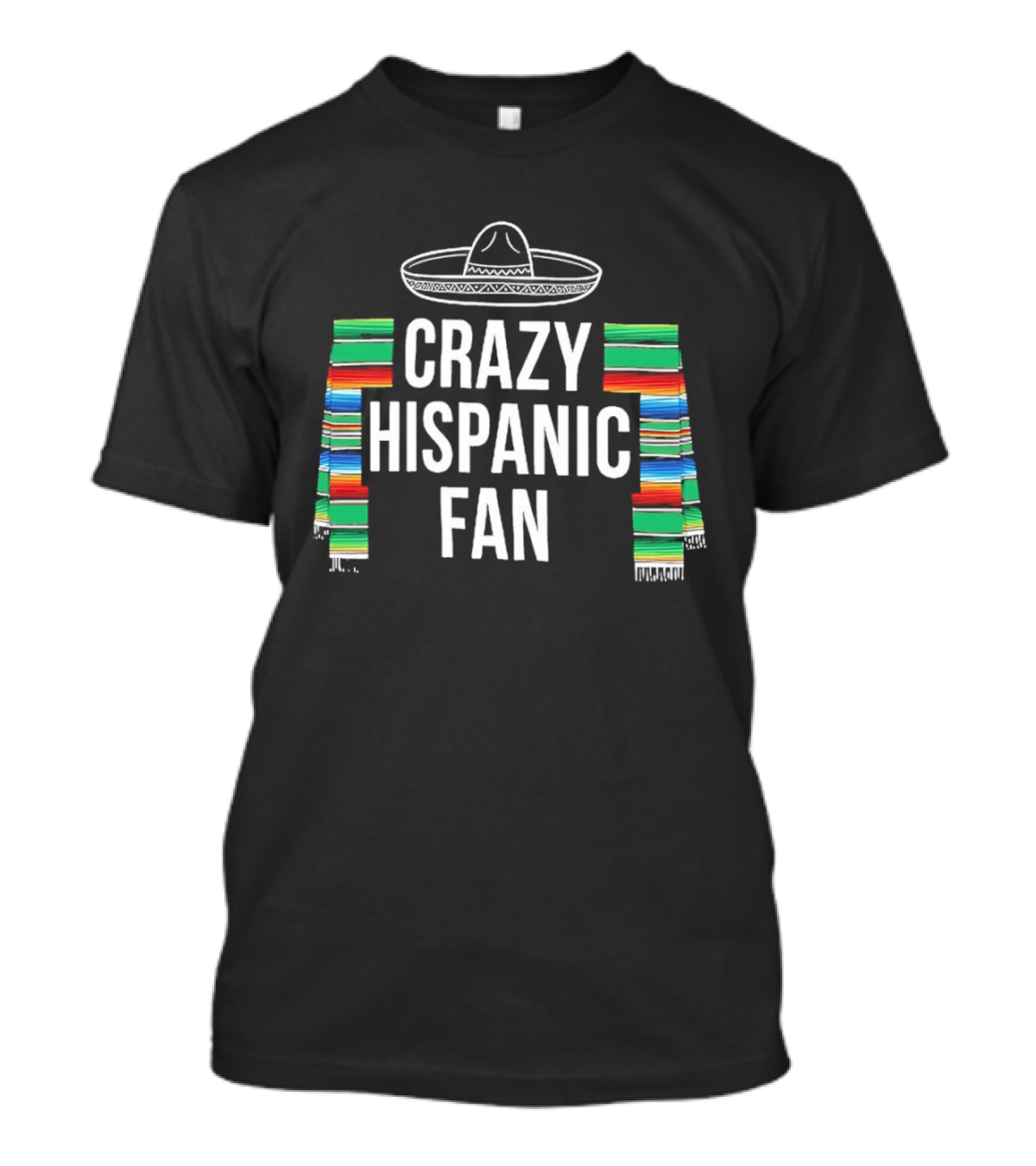 Crazy Hispanic Fan Sombrero And Colorful Serape Stripes T-Shirt