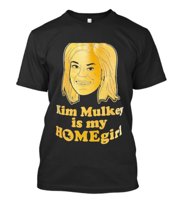 Kim Mulkey Is My Homegirl Face Motivational Fan Support T-Shirt