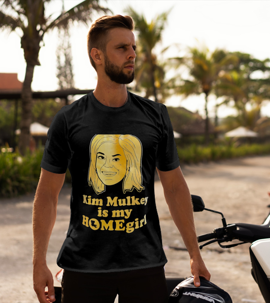 Kim Mulkey Is My Homegirl Face Motivational Fan Support T-Shirt