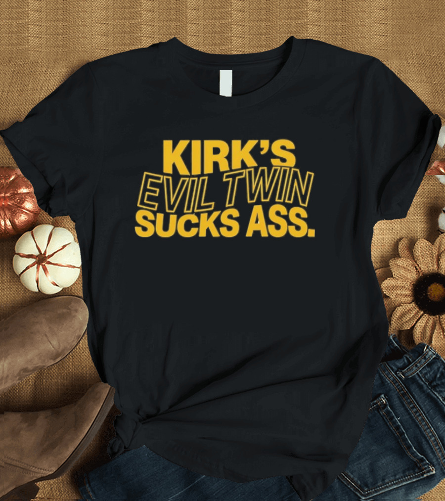Kirk's Evil Twin Sucks Ass T-Shirt