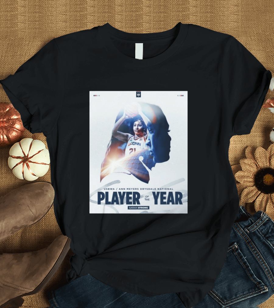Sarah Strong UConn USBWA Ann Meyers Drysdale National Player Of The Year 2026 T-Shirt