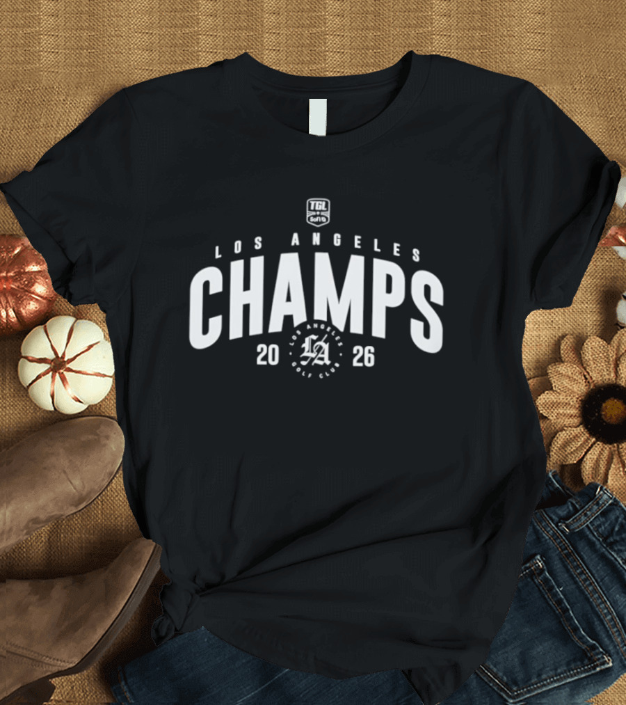 Los Angeles Champs 2026 TGL LA T-Shirt