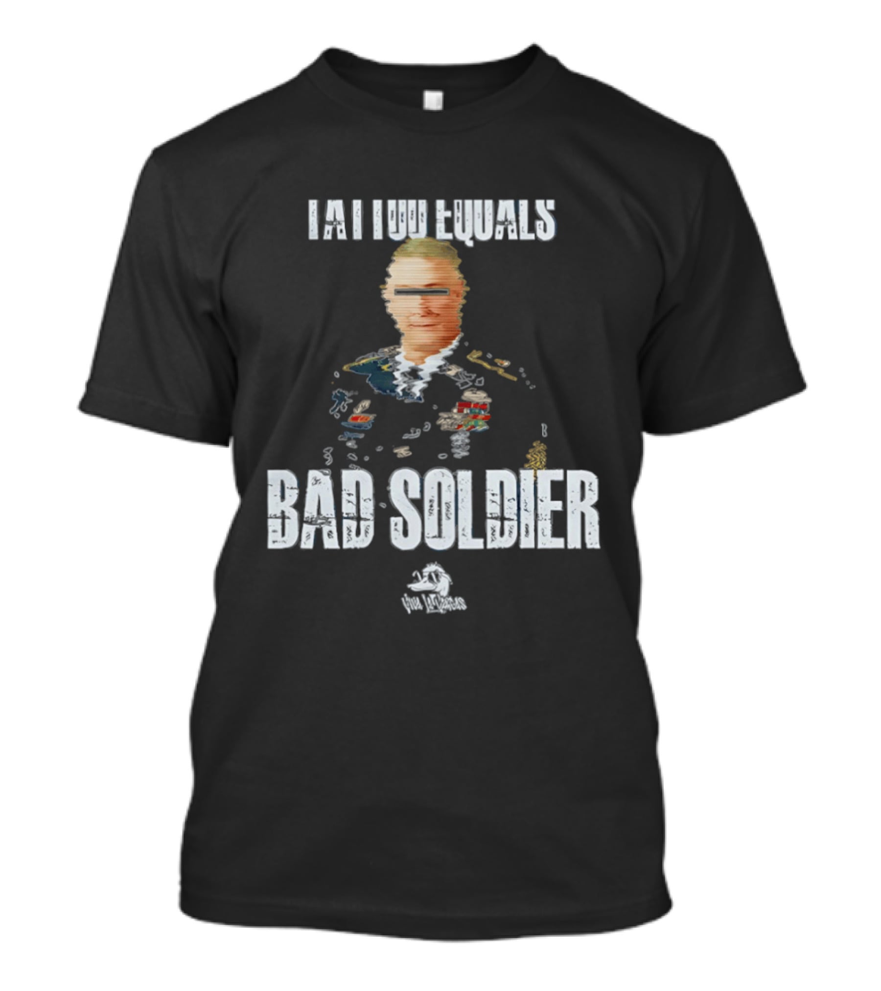 Tattoo Equals Bad Soldier Military Satire Cartoon Soldier T-Shirt