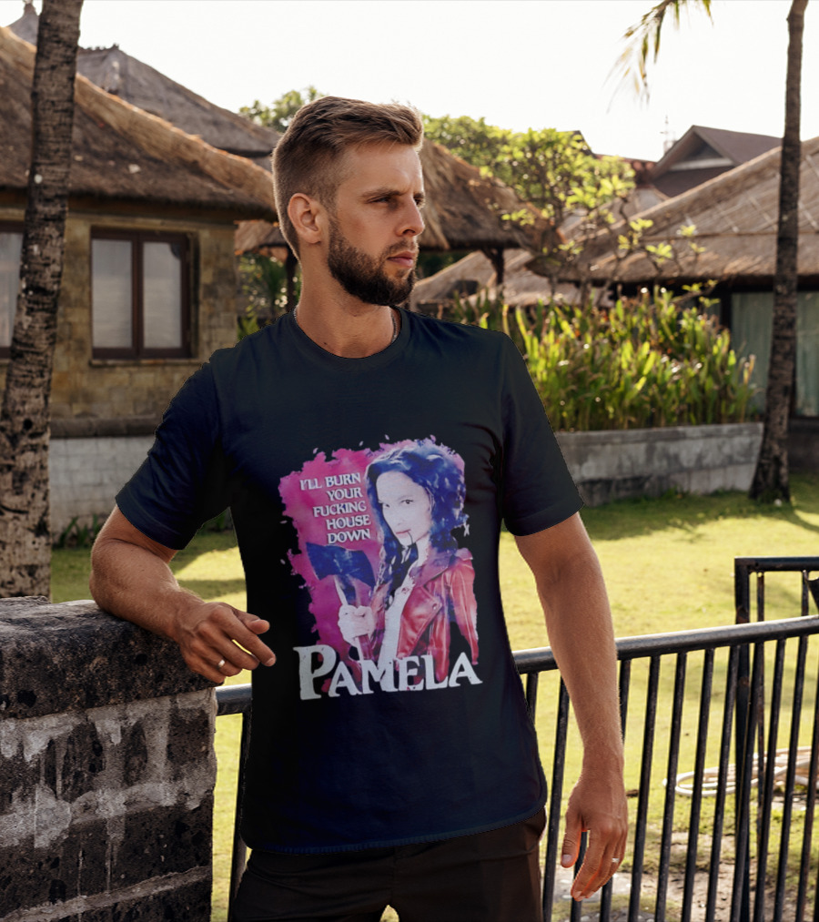 Pamela I'll Burn Your Fucking House Down Red Jacket Axe T-Shirt