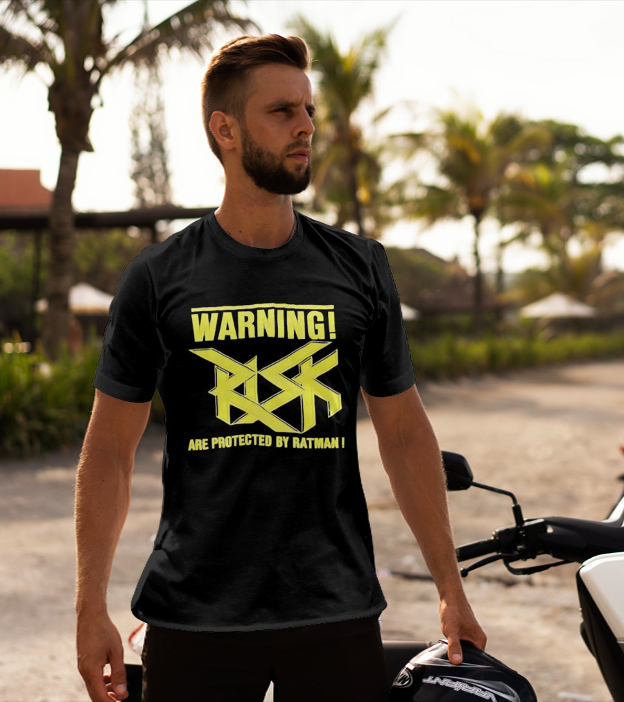 WARNING Risk Are Protected By Ratman T-Shirt