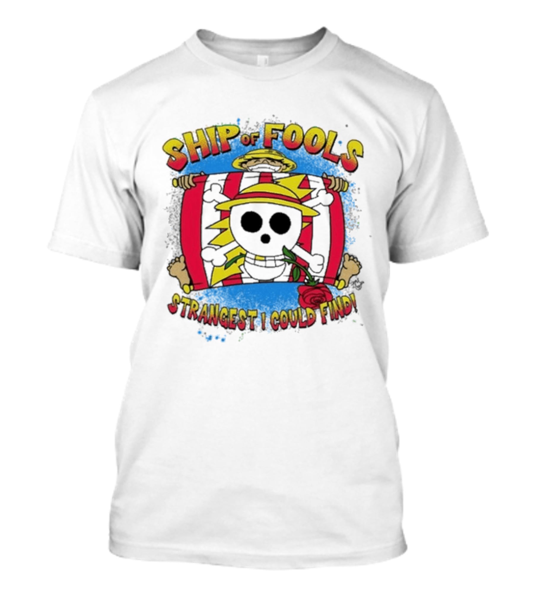 Ship Of Fools Strangest I Could Find Skeleton Straw Hat Rose T-Shirt
