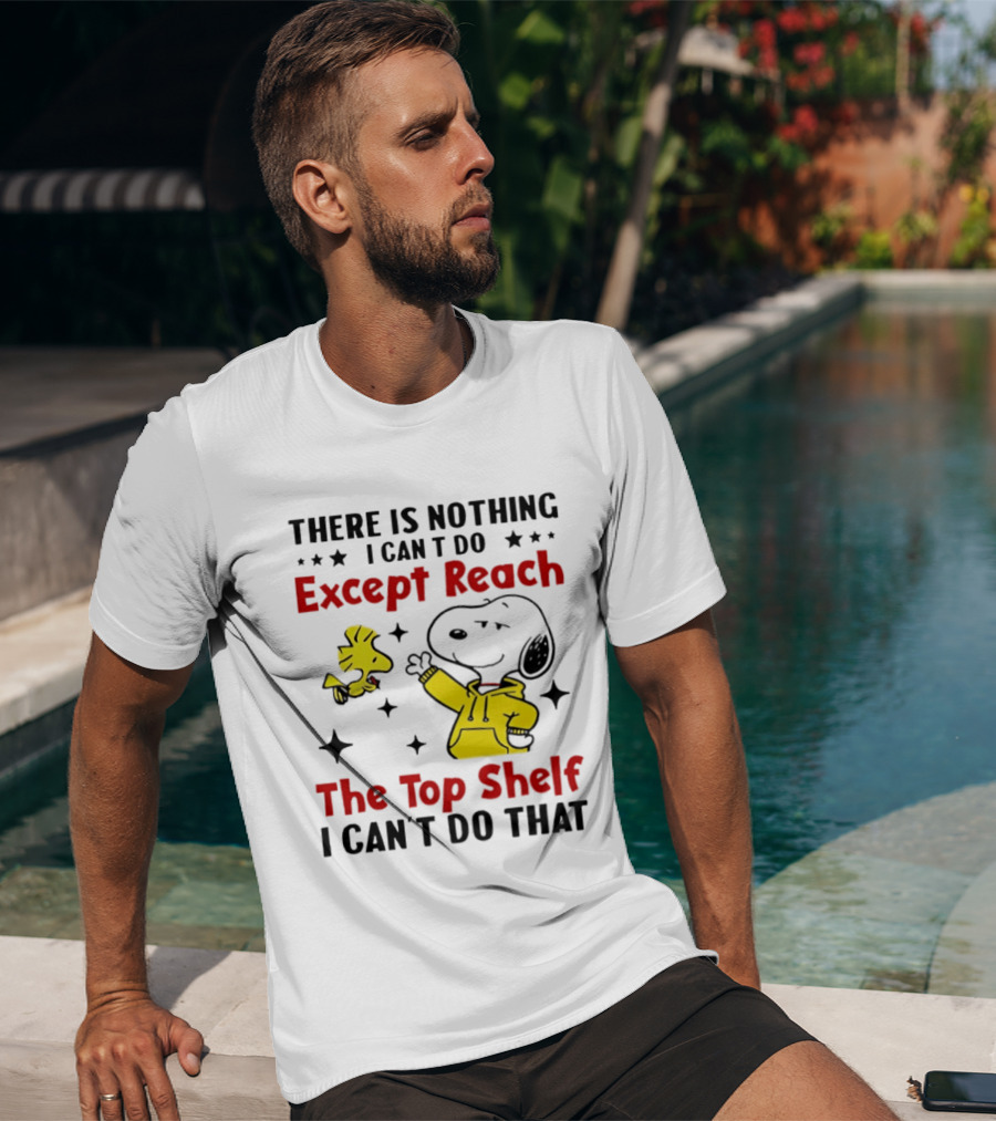 Snoopy Nothing I Can't Do Except Reach Top Shelf Peanuts Woodstock T-Shirt