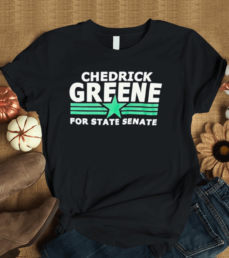 Chedrick Greene For State Senate Campaign Star And Stripes T-Shirt