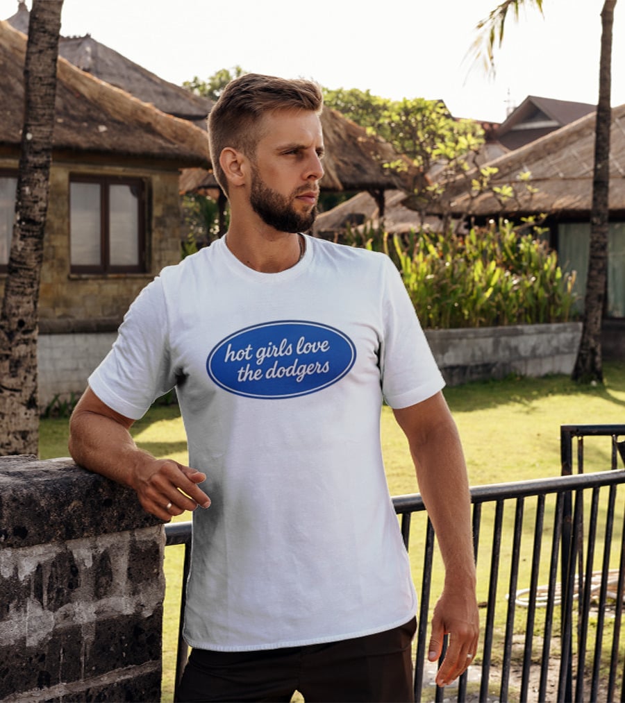 Hot Girls Love The Dodgers Oval T-Shirt