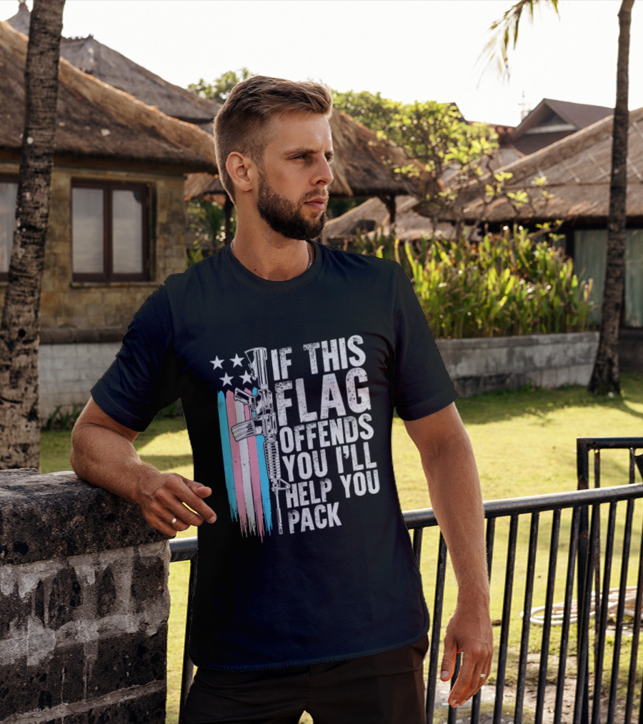 If This Flag Offends You I'll Help You Pack Transgender Pride Flag Rifle T-Shirt