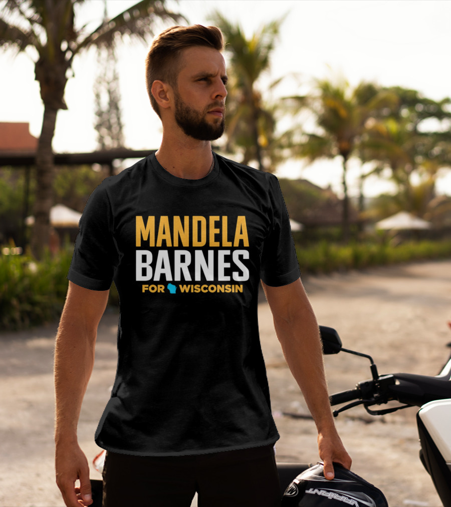 Mandela Barnes For Wisconsin T-Shirt