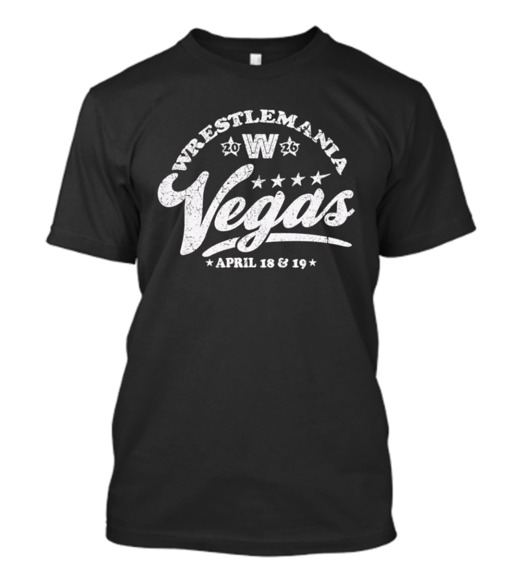 WrestleMania 2026 Vegas April 18 19 Event Dates T-Shirt