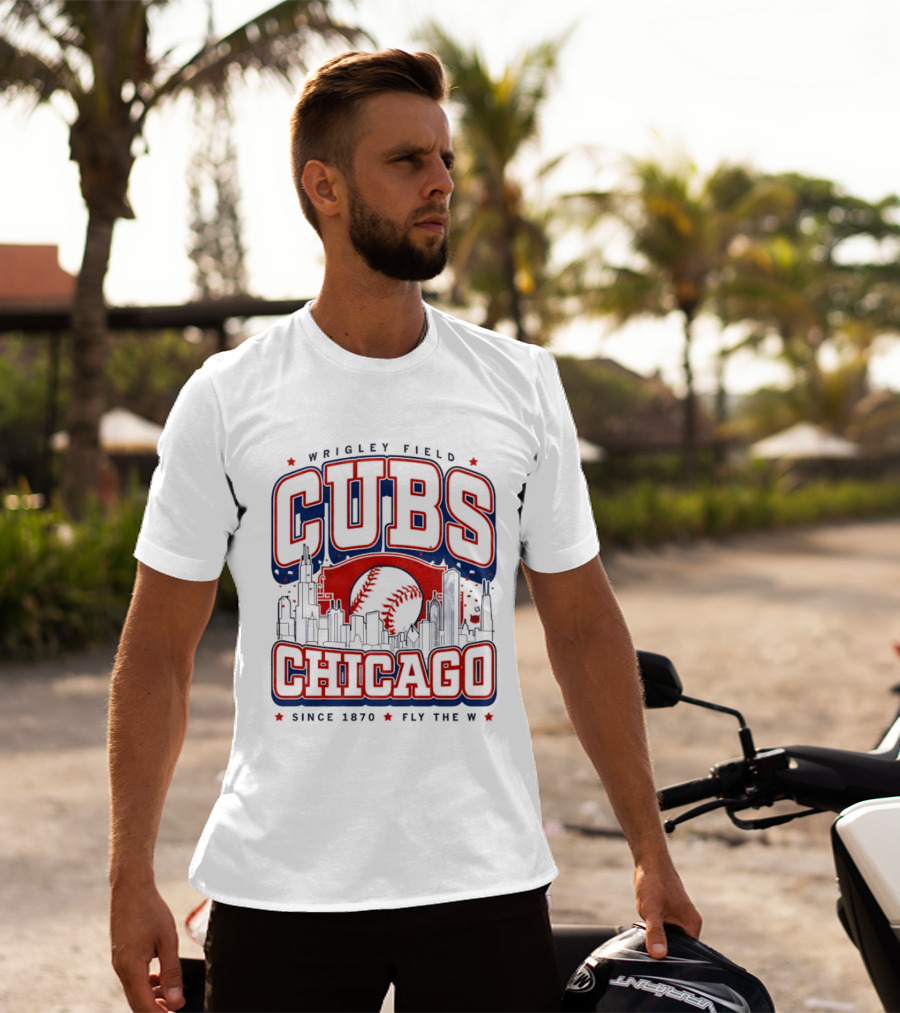 Wrigley Field CUBS Chicago Skyline Since 1870 Fly The W T-Shirt