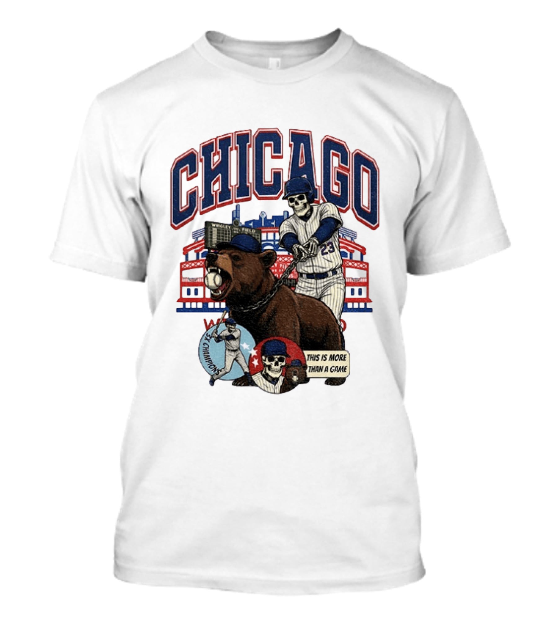 Chicago Cubs Wrigley Field Skeleton Baseball Champions This Is More Than A Game T-Shirt