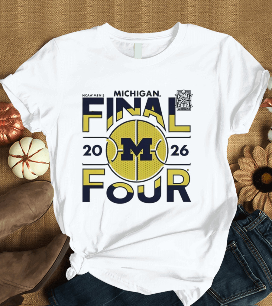 Michigan Wolverines 2026 NCAA Men's Final Four March Madness T-Shirt