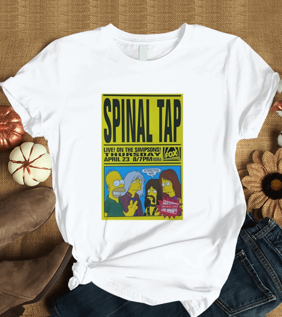 Spinal Tap Live On The Simpsons Thursday April 23 Fox 8 7pm With Interesting Hair T-Shirt