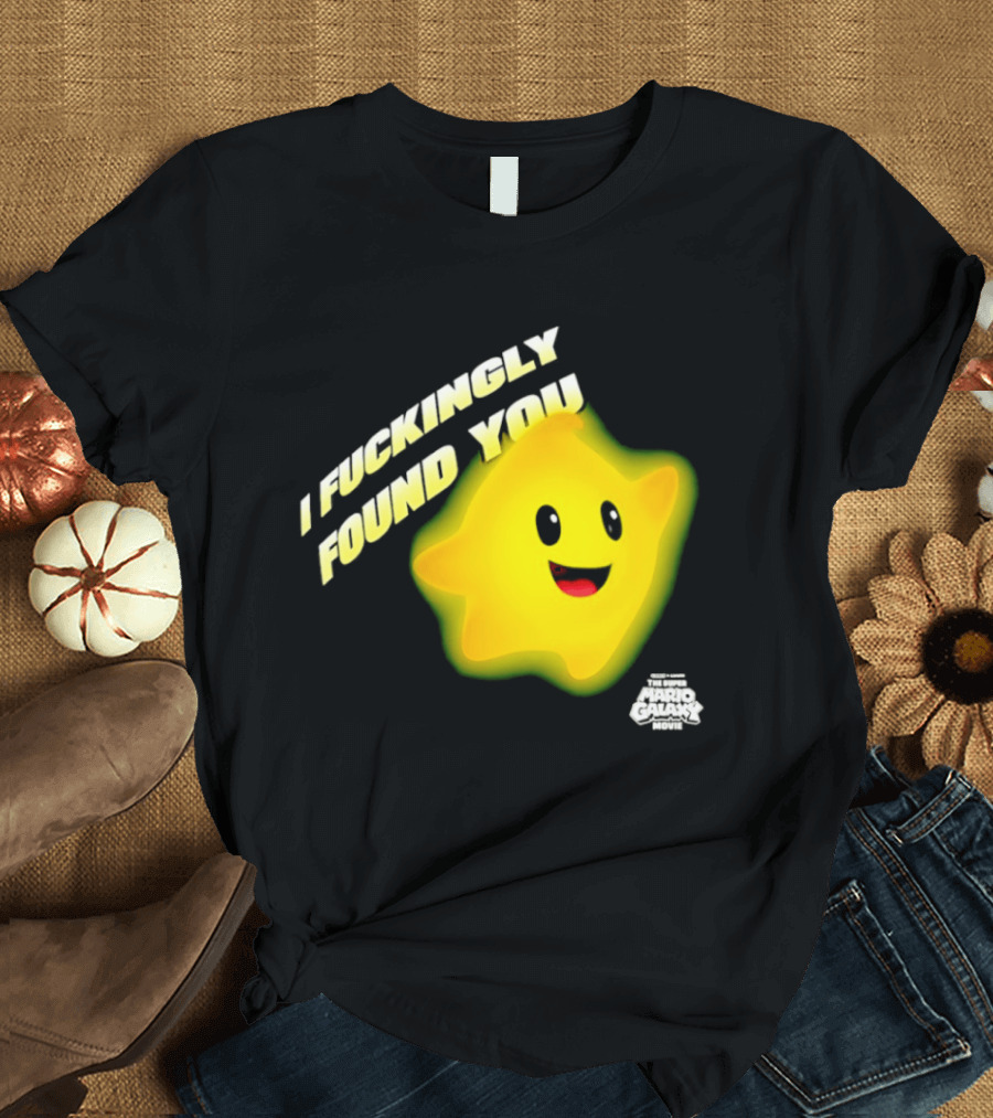 I Fuckingly Found You Star T-Shirt