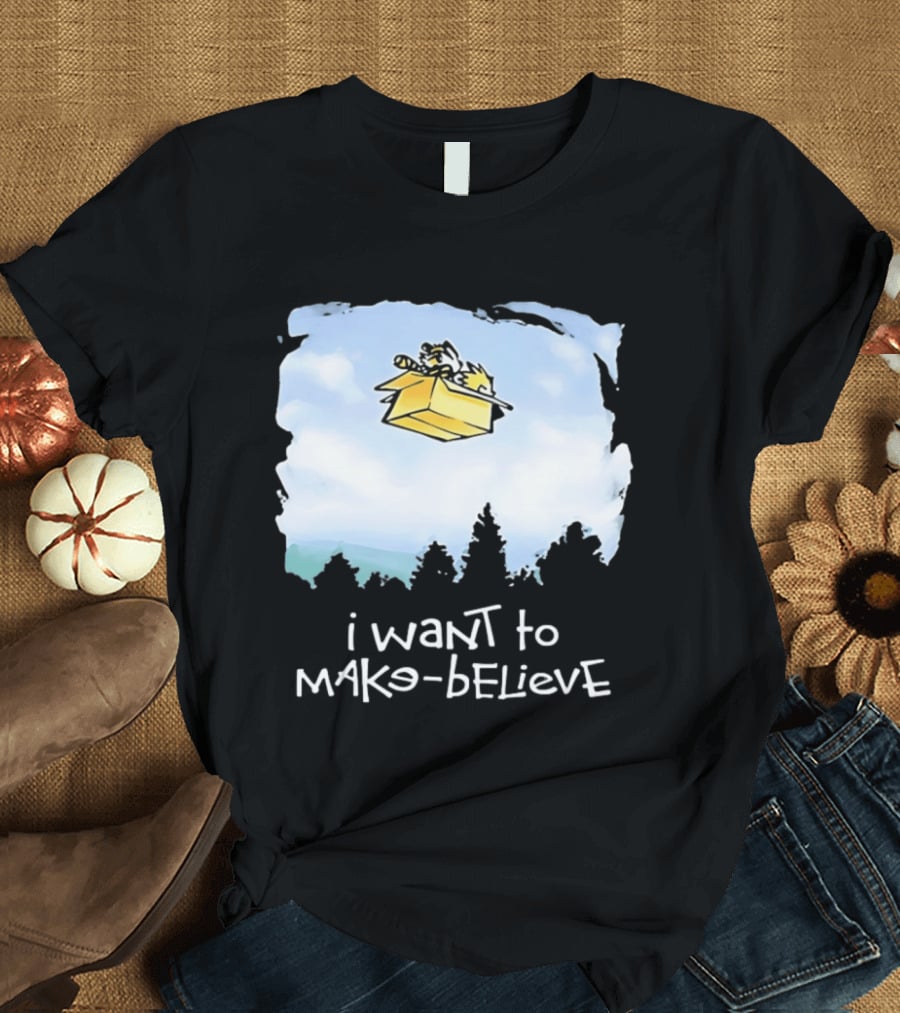 I Want To Mako Believe Calvin And Hobbes Inspired Flying Box Adventure T-Shirt