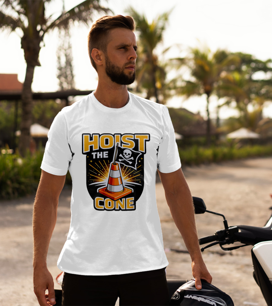 Hoist The Cone Pirate Flag Skull And Crossbones Traffic Cone T-Shirt