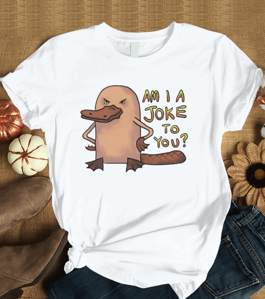 Platypus Am I A Joke To You? Cartoon Style Angry Expression T-Shirt