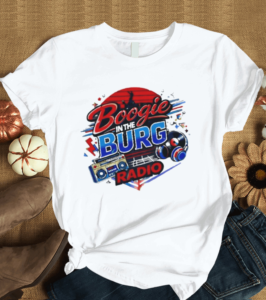 Boogie In The Burg Radio Music Headphones Boombox Dance T-Shirt