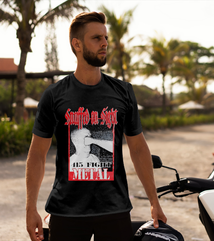 Snuffed On Sight 415 Fight Metal Face Punch T-Shirt