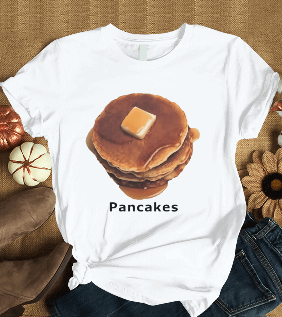 Pancakes Syrup Stack With Butter Topping T-Shirt
