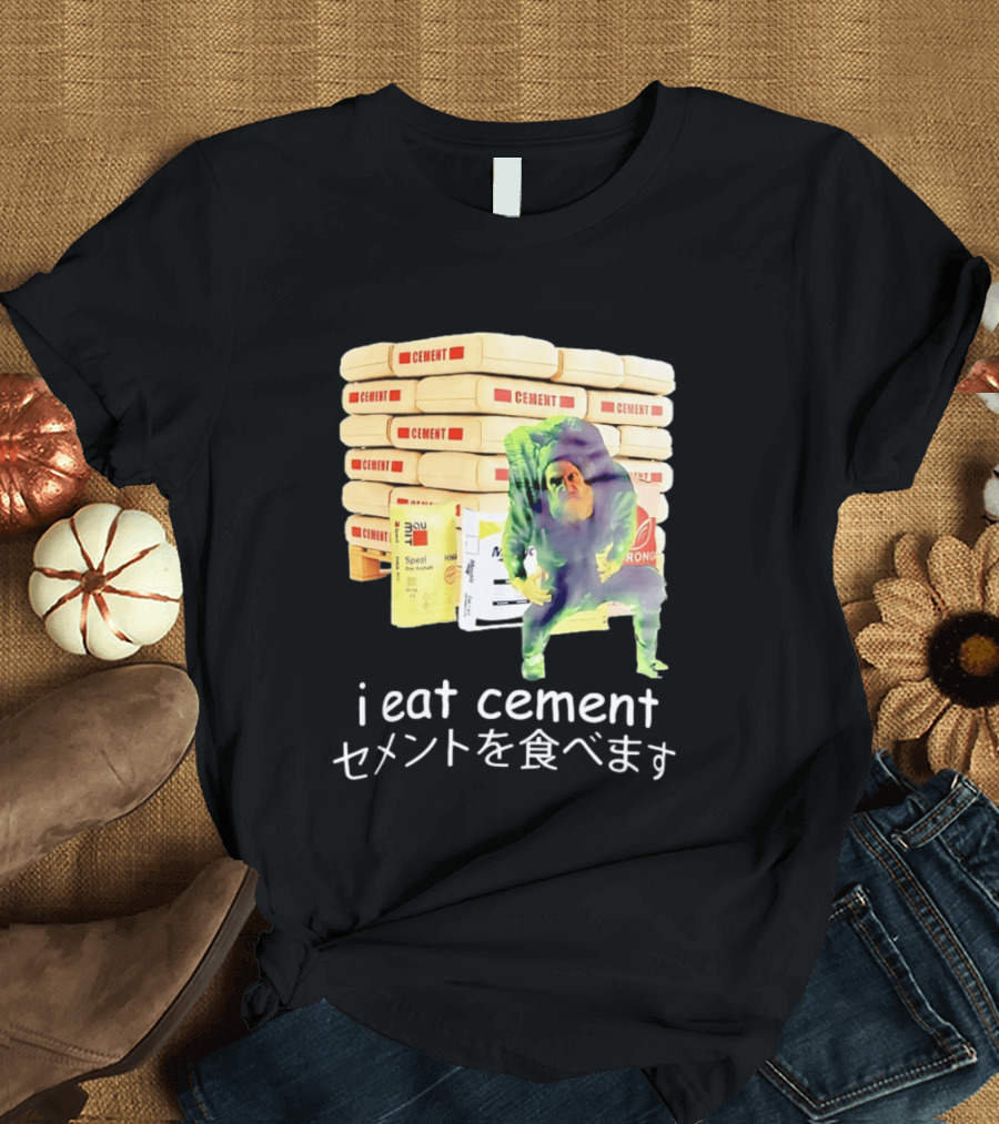 I Eat Cement Cement Bags Stack Monster T-Shirt