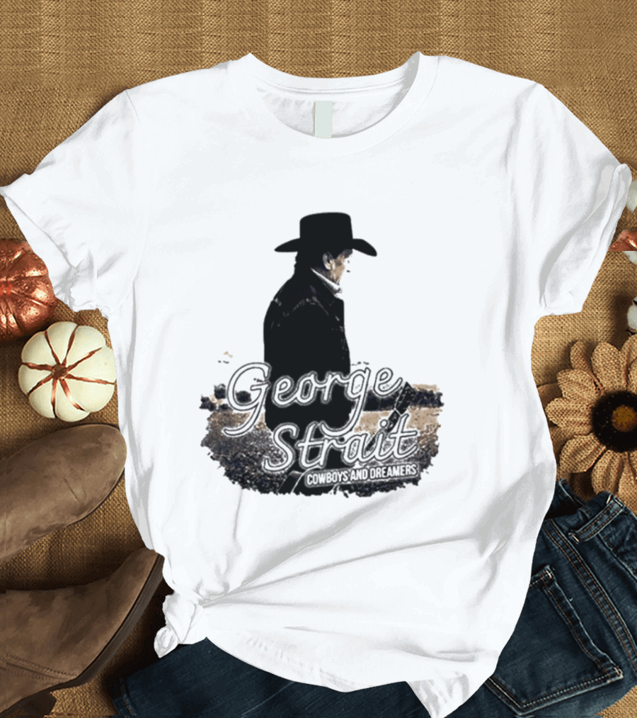 George Strait Cowboys And Dreamers Western Country Music Legend T-Shirt