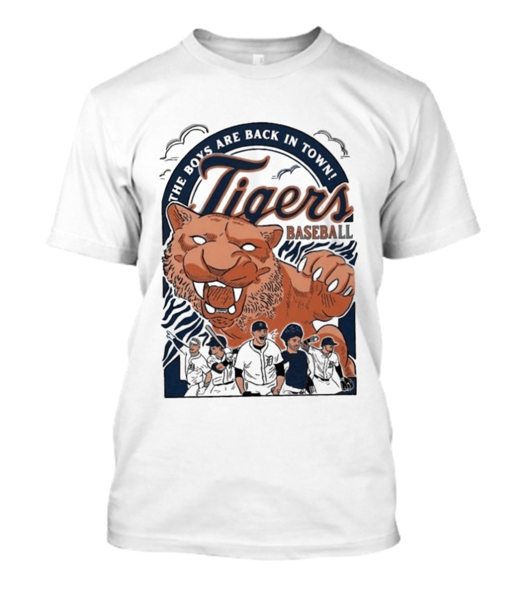 The Boys Are Back In Town Tigers Baseball Team Fierce T-Shirt