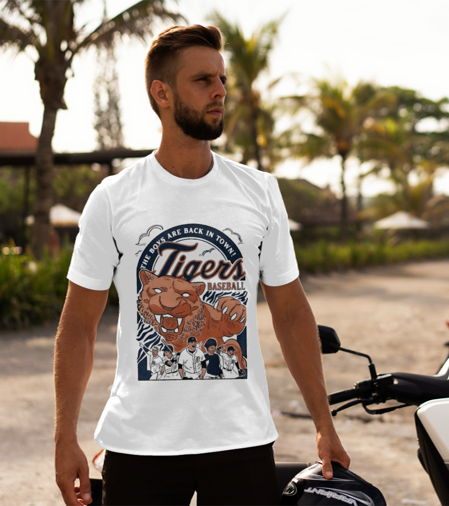 The Boys Are Back In Town Tigers Baseball Team Fierce T-Shirt