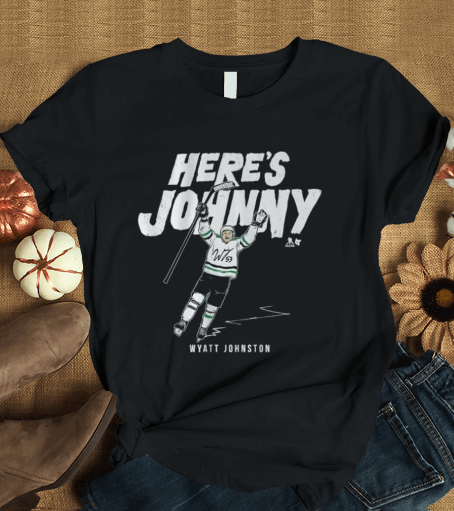 Wyatt Johnston Here's Johnny Hockey Celebration T-Shirt