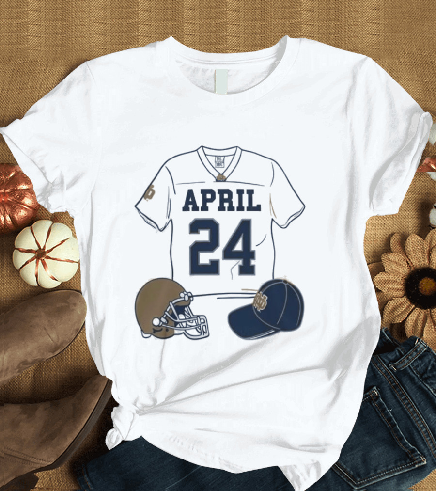 Notre Dame April 24 Football Jersey 2026 T-Shirt